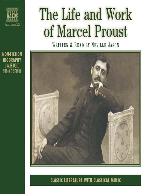Title details for The Life & Work of Marcel Proust by Neville Jason - Available